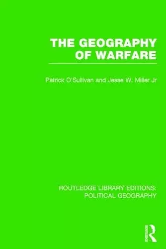 The Geography of Warfare cover