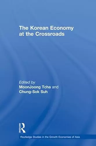 The Korean Economy at the Crossroads cover