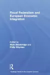 Fiscal Federalism and European Economic Integration cover