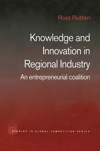 Knowledge and Innovation in Regional Industry cover