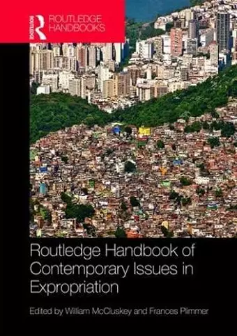 Routledge Handbook of Contemporary Issues in Expropriation cover