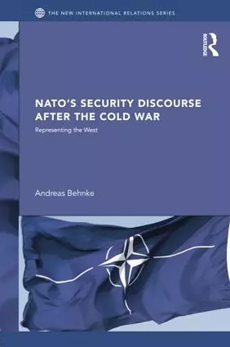 NATO's Security Discourse after the Cold War cover