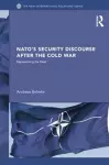 NATO's Security Discourse after the Cold War cover