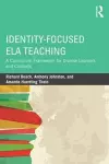 Identity-Focused ELA Teaching cover