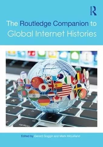 The Routledge Companion to Global Internet Histories cover