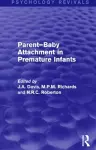 Parent-Baby Attachment in Premature Infants (Psychology Revivals) cover