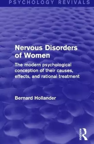 Nervous Disorders of Women (Psychology Revivals) cover