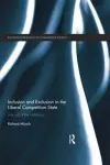 Inclusion and Exclusion in the Liberal Competition State cover