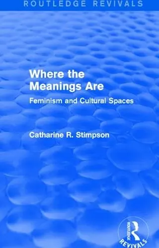 Where the Meanings Are (Routledge Revivals) cover