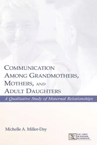 Communication Among Grandmothers, Mothers, and Adult Daughters cover