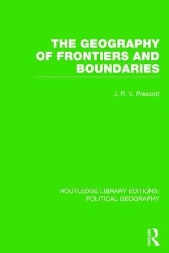 The Geography of Frontiers and Boundaries cover