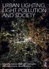 Urban Lighting, Light Pollution and Society cover