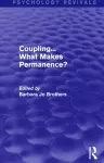 Coupling... What Makes Permanence? (Psychology Revivals) cover