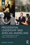 Presidential Leadership and African Americans cover