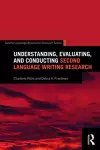 Understanding, Evaluating, and Conducting Second Language Writing Research cover