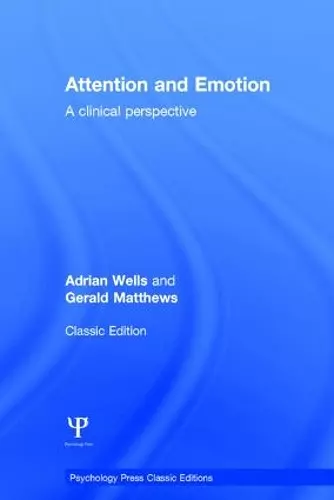 Attention and Emotion (Classic Edition) cover