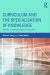Curriculum and the Specialization of Knowledge cover