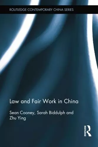 Law and Fair Work in China cover