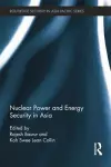 Nuclear Power and Energy Security in Asia cover