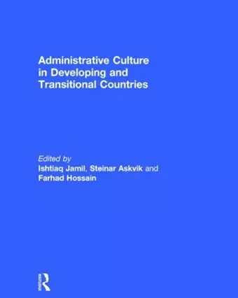 Administrative Culture in Developing and Transitional Countries cover