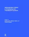 Administrative Culture in Developing and Transitional Countries cover