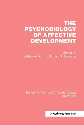 The Psychobiology of Affective Development cover