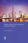 Rising China in the Changing World Economy cover