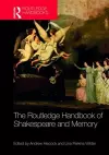 The Routledge Handbook of Shakespeare and Memory cover