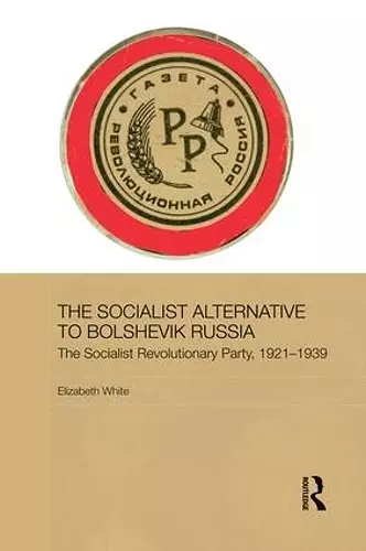 The Socialist Alternative to Bolshevik Russia cover