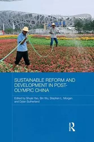 Sustainable Reform and Development in Post-Olympic China cover