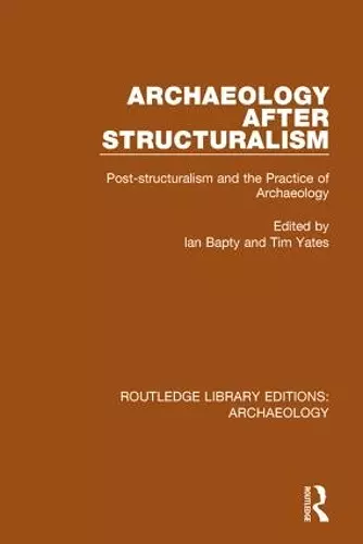 Archaeology After Structuralism cover