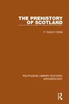 The Prehistory Of Scotland cover