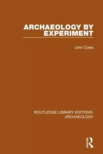 Archaeology by Experiment cover