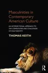 Masculinities in Contemporary American Culture cover