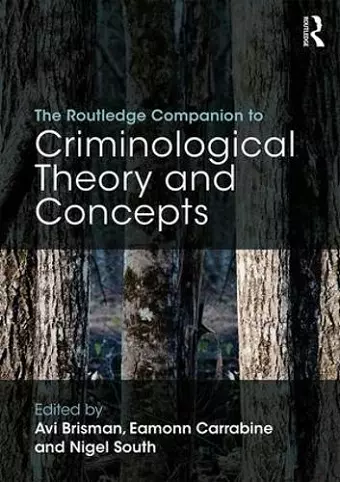 The Routledge Companion to Criminological Theory and Concepts cover