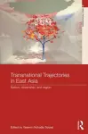 Transnational Trajectories in East Asia cover