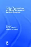 Critical Perspectives on Black Women and College Success cover