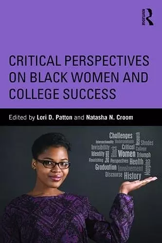 Critical Perspectives on Black Women and College Success cover