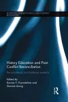 History Education and Post-Conflict Reconciliation cover