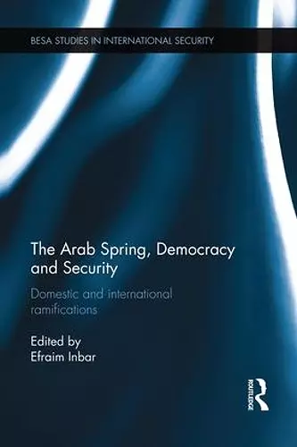 The Arab Spring, Democracy and Security cover