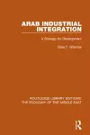 Arab Industrial Integration (RLE Economy of Middle East) cover