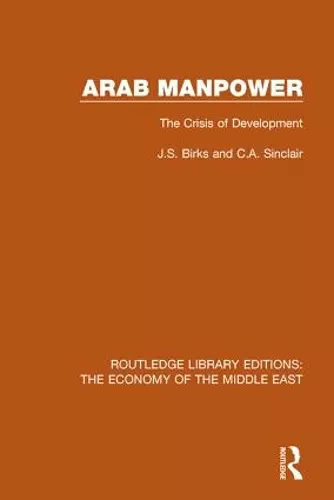 Arab Manpower (RLE Economy of Middle East) cover