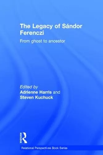 The Legacy of Sandor Ferenczi cover