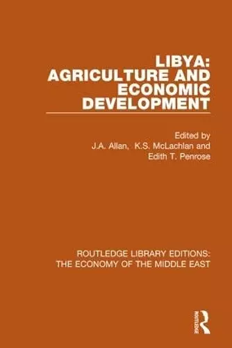 Libya: Agriculture and Economic Development (RLE Economy of Middle East) cover