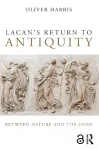 Lacan's Return to Antiquity cover