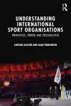 Understanding International Sport Organisations cover
