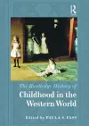 The Routledge History of Childhood in the Western World cover