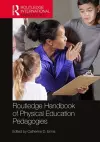 Routledge Handbook of Physical Education Pedagogies cover