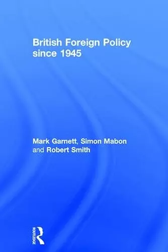 British Foreign Policy since 1945 cover