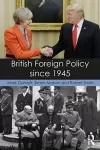 British Foreign Policy since 1945 cover
